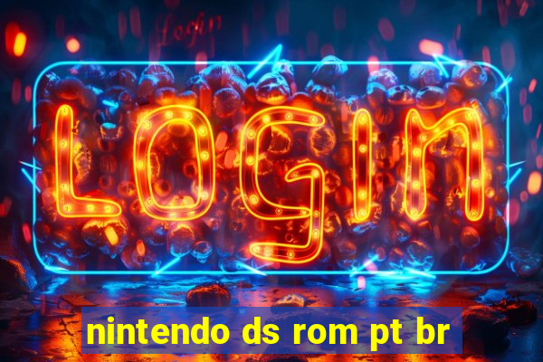 nintendo ds rom pt br